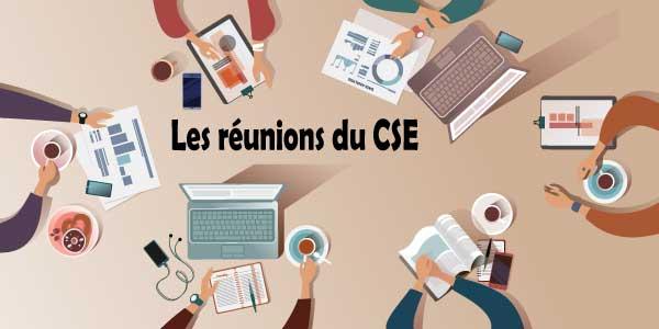 Les reunions du cse